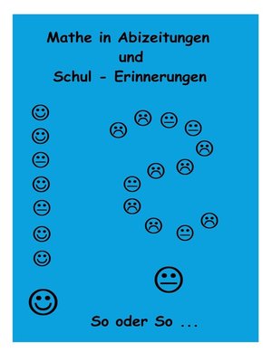 cover image of Mathe in Abizeitungen und Schul-Erinnerungen